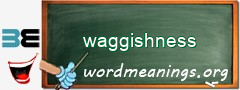 WordMeaning blackboard for waggishness